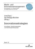 Innovationsstrategien | Axel Faix ; Jan-Philipp Buchler | 