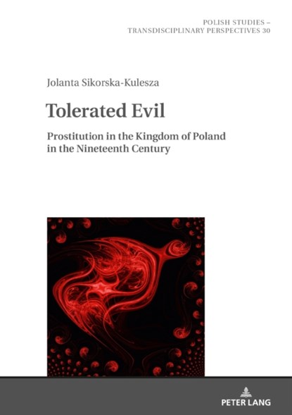 Tolerated Evil, Jolanta Sikorska-Kulesza - Gebonden - 9783631815847