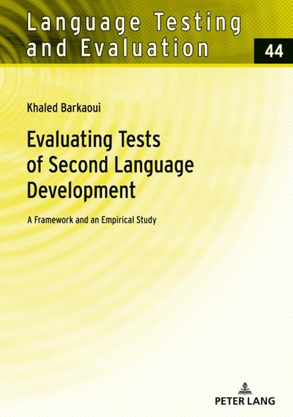 Evaluating Tests of Second Language Development, Khaled Barkaoui - Gebonden - 9783631842225