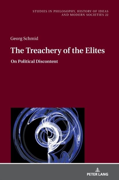 The Treachery of the Elites, Georg Schmid - Gebonden - 9783631858455