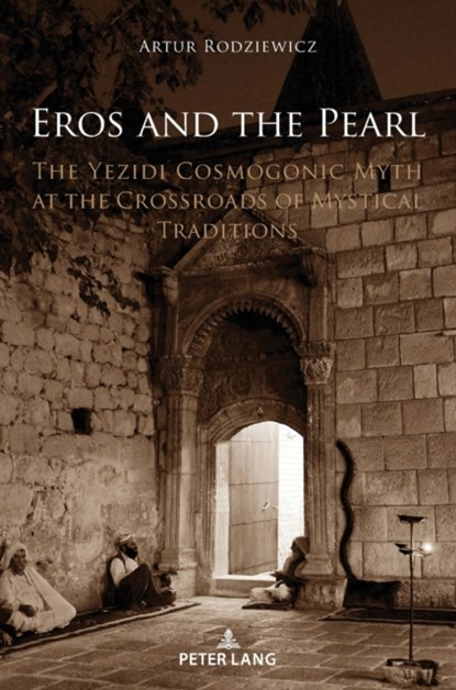 Eros and the Pearl, Artur Rodziewicz - Gebonden - 9783631880432