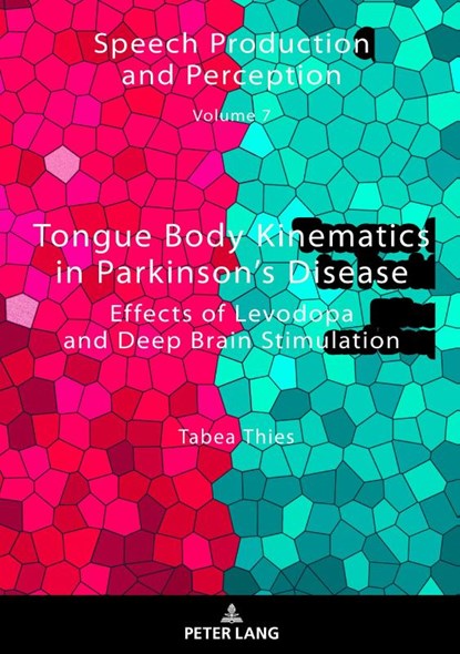 Tongue Body Kinematics in Parkinson’s Disease, Tabea Thies - Gebonden - 9783631898857