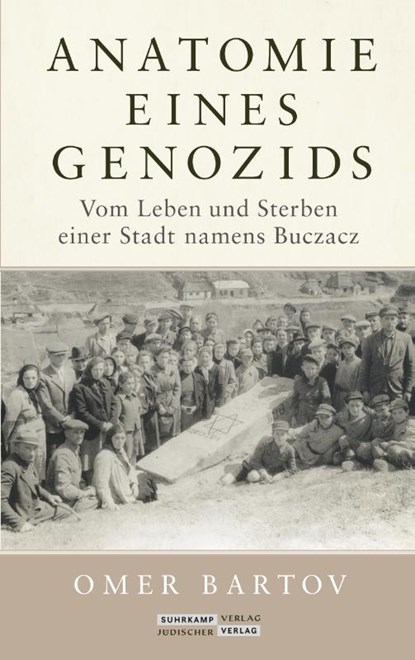 Anatomie eines Genozids, Omer Bartov - Gebonden - 9783633543090