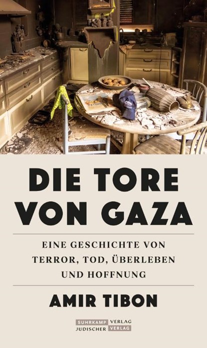 Die Tore von Gaza, Amir Tibon - Gebonden - 9783633543366