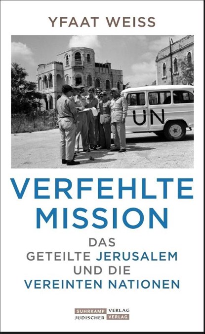 Verfehlte Mission, Yfaat Weiss - Gebonden - 9783633543373