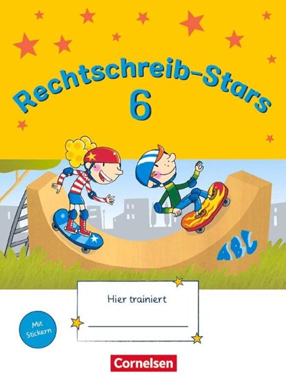 Rechtschreib-Stars 6. Schuljahr. Übungsheft, Sandra Duscher ; Ulrich Petz ; Irmgard Schmidt - Gebonden - 9783637013568
