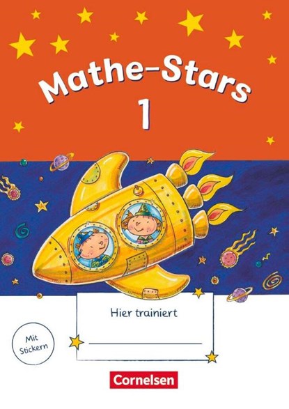 Mathe-Stars 1. Schuljahr. Übungsheft mit Lösungsheft, Werner Hatt ; Petra Ihn-Huber ; Stefan Kobr ; Ursula Kobr - Paperback - 9783637015425