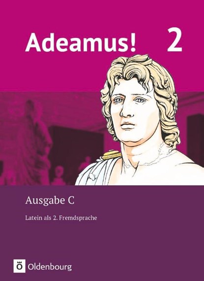 Adeamus! - Ausgabe C Band 2 - Texte, Übungen, Begleitgrammatik, Volker Berchtold ; Markus Schauer - Gebonden - 9783637019225