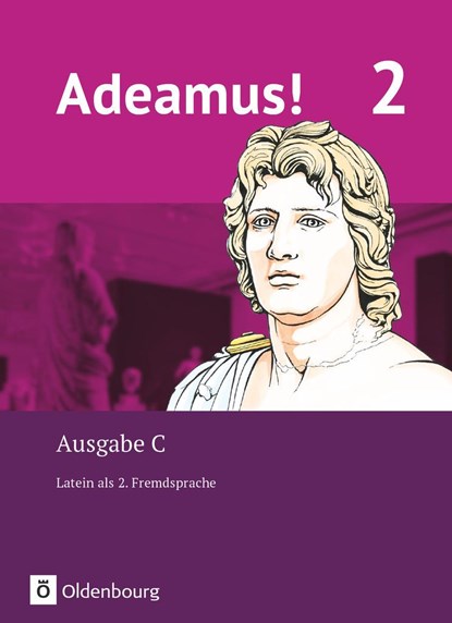 Adeamus! - Ausgabe C Band 2 - Texte, Übungen, Begleitgrammatik, Volker Berchtold ;  Markus Schauer - Gebonden - 9783637019225