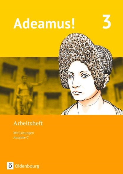 Adeamus! - Ausgabe C - Latein als 2. Fremdsprache. Band 3 - Arbeitsheft, Volker Berchtold ; Markus Schauer - Paperback - 9783637019300