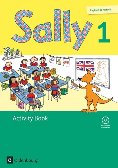Sally 1. Schuljahr. Activity Book mit CD. Ausgabe für alle Bundesländer außer Nordrhein-Westfalen (Neubearbeitung) - Englisch ab Klasse 1, Jasmin Brune ; Daniela Elsner ; Barbara Gleich ; Stefanie Gleixner-Weyrauch - Paperback - 9783637019621