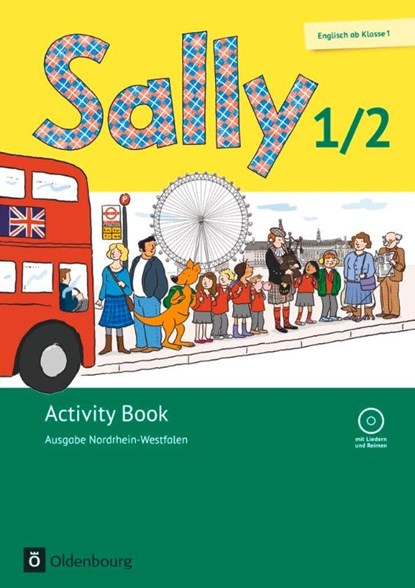 Sally 1. und 2. Schuljahr. Activity Book mit CD. Ausgabe Nordrhein-Westfalen (Neubearbeitung) - Englisch ab Klasse 1, Jasmin Brune ; Daniela Elsner ; Barbara Gleich ; Stefanie Gleixner-Weyrauch - Paperback - 9783637019669