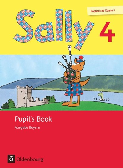 Sally 4. Schuljahr. Pupil's Book. Ausgabe Bayern (Neubearbeitung) - Englisch ab Klasse 3, Martina Bredenbröcker ; Jasmin Brune ; Daniela Elsner ; Barbara Gleich - Paperback - 9783637020382