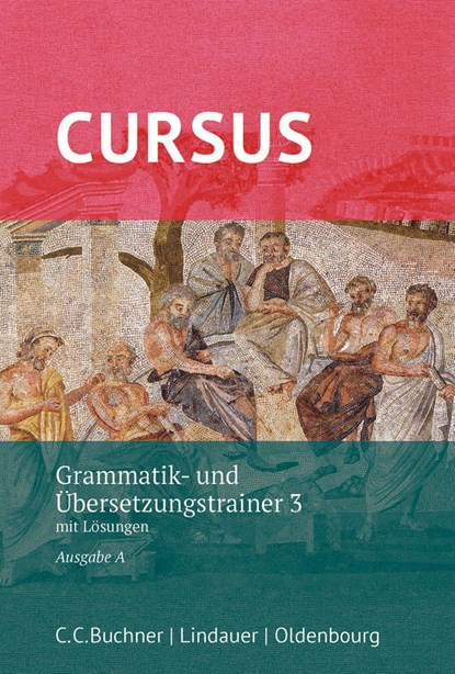 Cursus - Ausgabe A, Latein als 2. Fremdsprache, Werner Thiel ;  Andrea Wilhelm - Paperback - 9783637023345