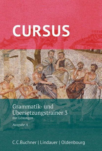 Cursus - Ausgabe A, Latein als 2. Fremdsprache, Werner Thiel ; Andrea Wilhelm - Paperback - 9783637023345