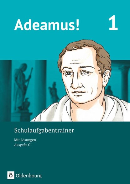 Adeamus! - Ausgabe C Band 1 - Schulaufgabentrainer mit Lösungsbeileger, Volker Berchtold ;  Markus Schauer - Paperback - 9783637024137