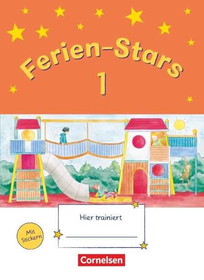 Ferien-Stars 1. Schuljahr - Übungsheft, Jasmin Brune ; Daniela Elsner ; Stefanie Gleixner-Weyrauch ; Marion Lugauer - Paperback - 9783637027251