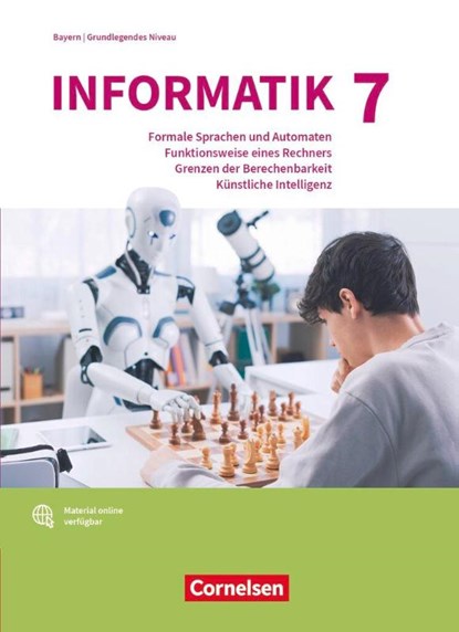 Informatik (Oldenbourg) Band 7: Grundkurs - Gymnasium Bayern - Ausgabe 2017 - Schulbuch, Albert Wiedemann ; Peter Brichzin ; Klaus Reinold ; Matthias Haupt - Gebonden - 9783637029408