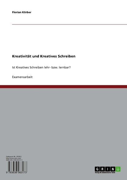 Kreativität und Kreatives Schreiben, Florian Körber - Ebook Adobe PDF - 9783638063173