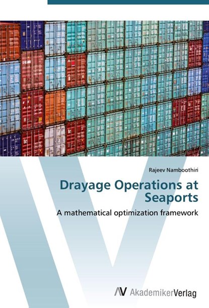 Drayage Operations at Seaports, Rajeev Namboothiri - Paperback - 9783639413595