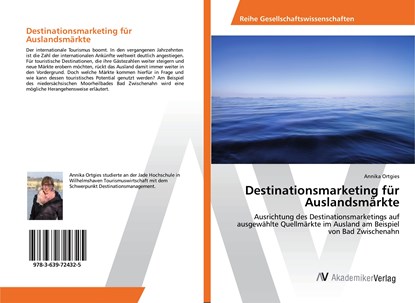 Destinationsmarketing für Auslandsmärkte, Annika Ortgies - Paperback - 9783639724325