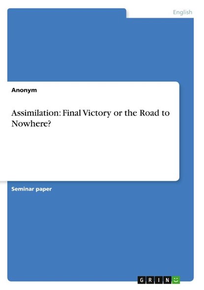 Assimilation, Anonym - Paperback - 9783640664085
