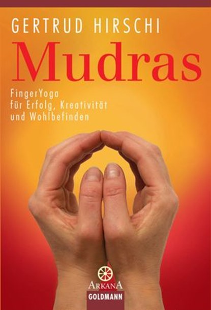 Mudras, Gertrud Hirschi - Ebook - 9783641011406
