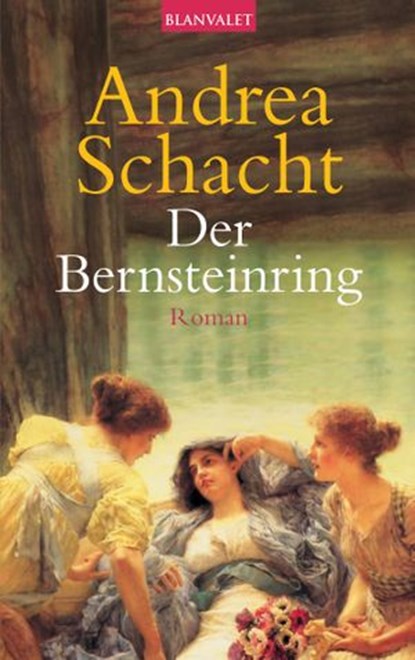 Der Bernsteinring, Andrea Schacht - Ebook - 9783641011451