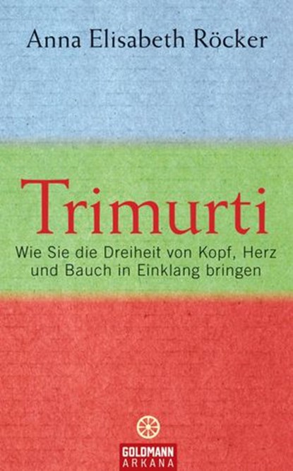 Trimurti, Anna Elisabeth Röcker - Ebook - 9783641018573