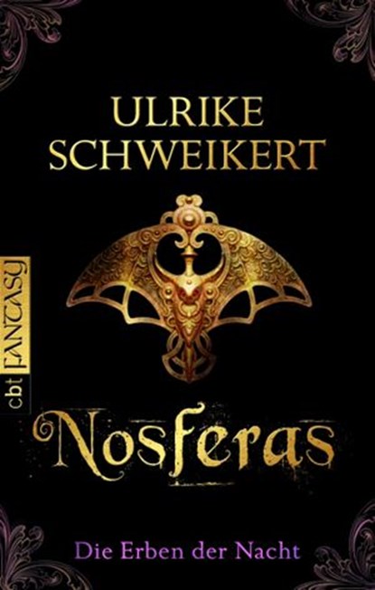 Die Erben der Nacht - Nosferas, Ulrike Schweikert - Ebook - 9783641023300