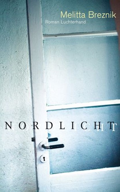 Nordlicht, Melitta Breznik - Ebook - 9783641025021