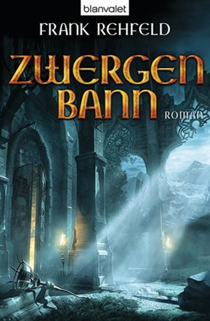 Zwergenbann, Frank Rehfeld - Ebook - 9783641028398