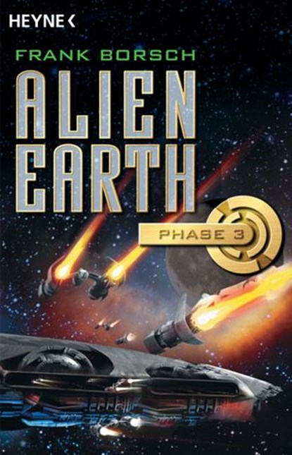 Alien Earth - Phase 3, Frank Borsch - Ebook - 9783641030452