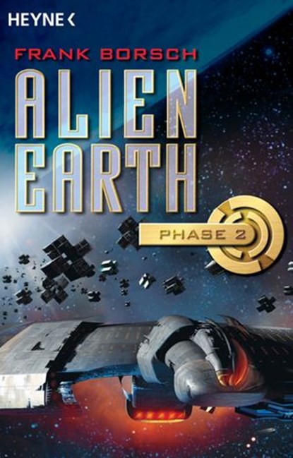 Alien Earth - Phase 2, Frank Borsch - Ebook - 9783641030476