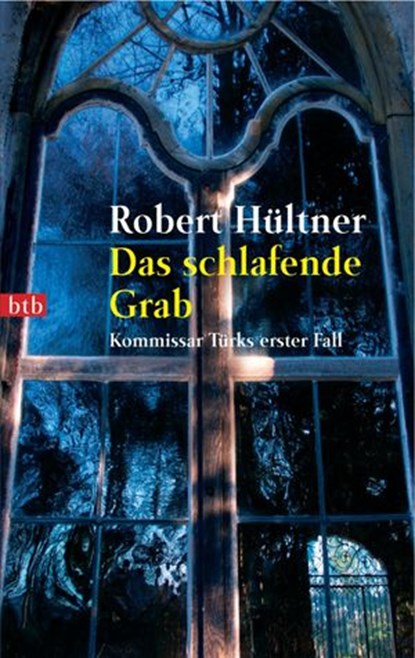 Das schlafende Grab, Robert Hültner - Ebook - 9783641030902