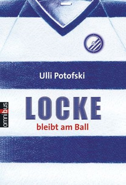 Locke bleibt am Ball, Ulli Potofski - Ebook - 9783641031282