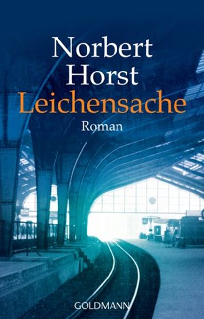 Leichensache, Norbert Horst - Ebook - 9783641032050