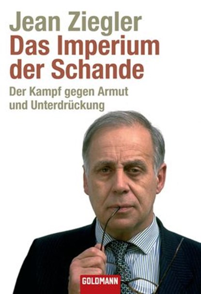 Das Imperium der Schande, Jean Ziegler - Ebook - 9783641032333