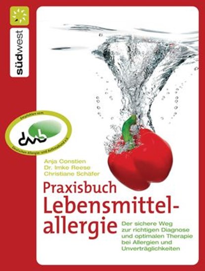 Praxisbuch Lebensmittelallergie, Christiane Schäfer ; Anja Constien ; Imke Reese - Ebook - 9783641036546