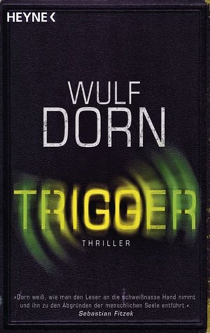 Trigger, Wulf Dorn - Ebook - 9783641037628