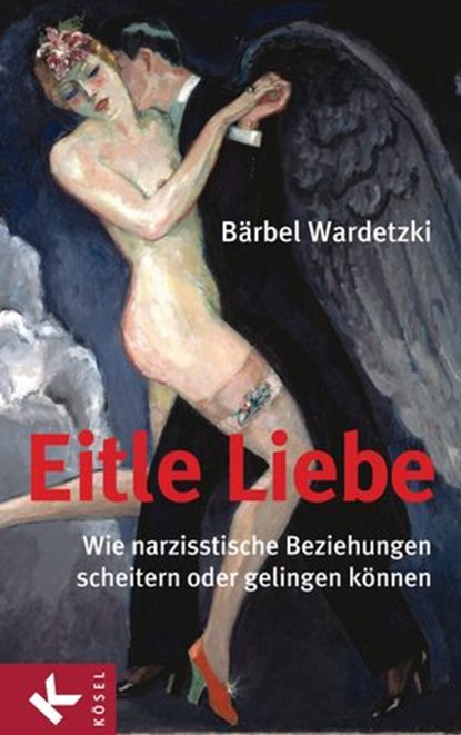 Eitle Liebe, Bärbel Wardetzki - Ebook - 9783641037871