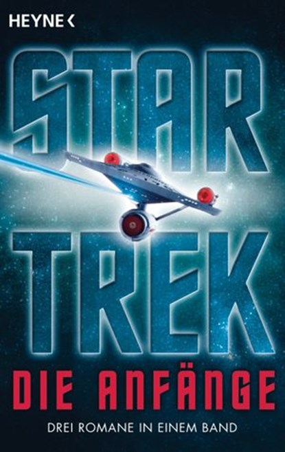 Star Trek - Die Anfänge, Vonda N. McIntyre ; Margaret Wander Bonanno ; Diane Carey - Ebook - 9783641038847