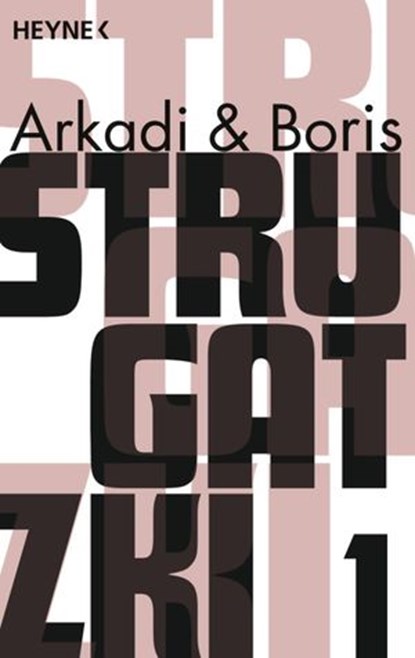 Gesammelte Werke 1, Arkadi Strugatzki ; Boris Strugatzki - Ebook - 9783641041298