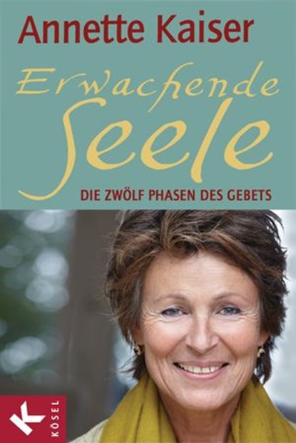 Erwachende Seele, Annette Kaiser - Ebook - 9783641043063