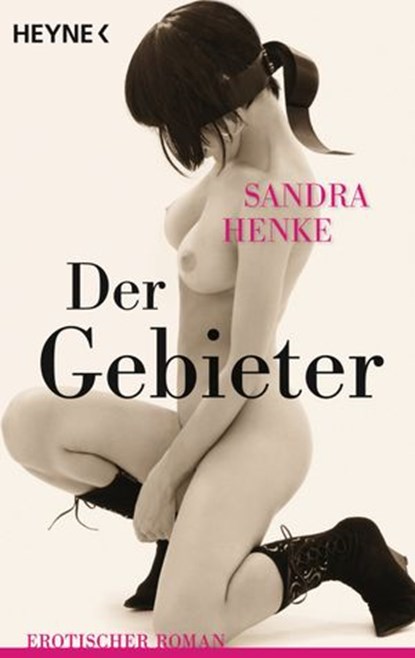 Der Gebieter, Sandra Henke - Ebook - 9783641045395