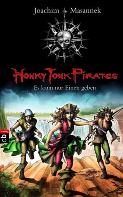 Honky Tonk Pirates - Es kann nur einen geben, Joachim Masannek - Ebook - 9783641045630