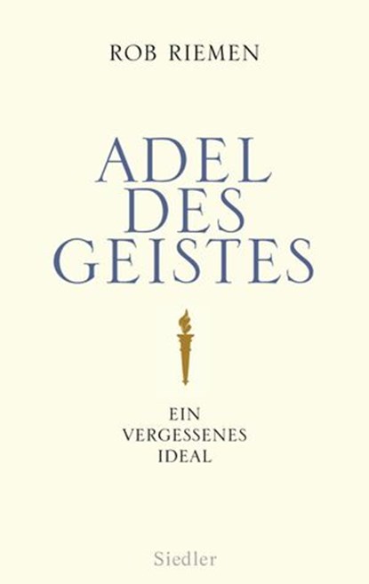 Adel des Geistes, Rob Riemen - Ebook - 9783641045876