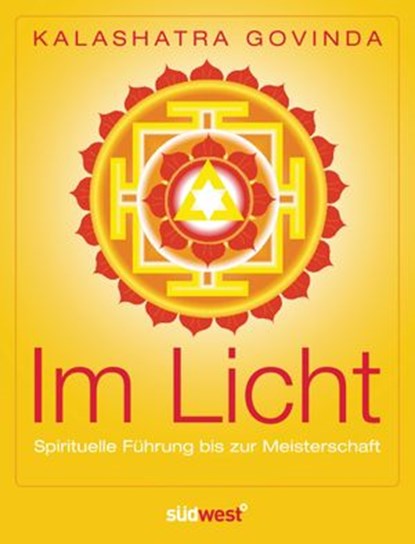 Im Licht, Kalashatra Govinda - Ebook - 9783641047399