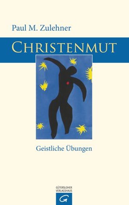 Christenmut, Paul M. Zulehner - Ebook - 9783641048297