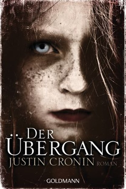 Der Übergang, Justin Cronin - Ebook - 9783641050672